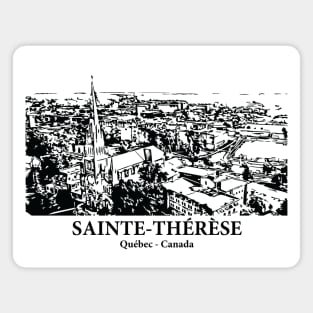 Sainte-Thérèse - Québec Magnet